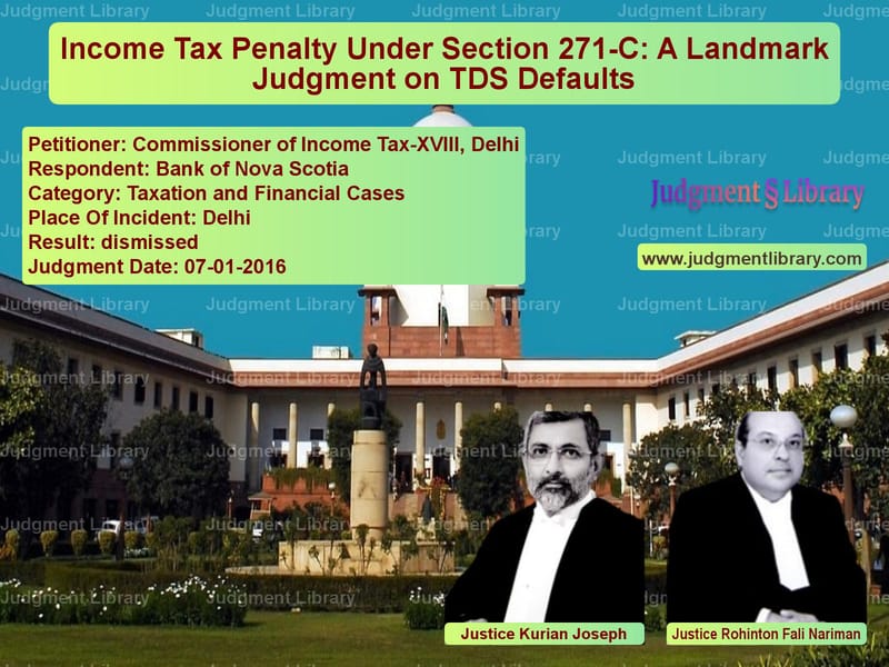 Featured image for Supreme Court Judgment dated 07-01-2016 in case of petitioner name Commissioner of Income Tax-XVI vs Bank of Nova Scotia