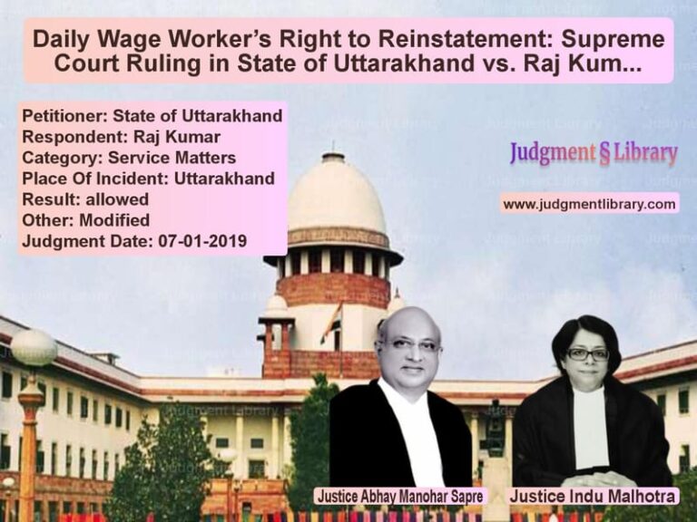 Featured image for Supreme Court Judgment dated 07-01-2019 in case of petitioner name State of Uttarakhand vs Raj Kumar