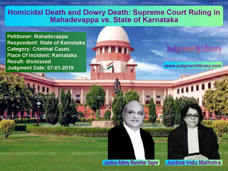 Featured image for Supreme Court Judgment dated 07-01-2019 in case of petitioner name Mahadevappa vs State of Karnataka
