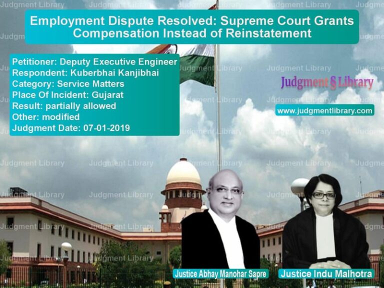 Featured image for Supreme Court Judgment dated 07-01-2019 in case of petitioner name Deputy Executive Engineer vs Kuberbhai Kanjibhai