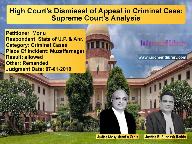 Featured image for Supreme Court Judgment dated 07-01-2019 in case of petitioner name Monu vs State of U.P. & Anr.