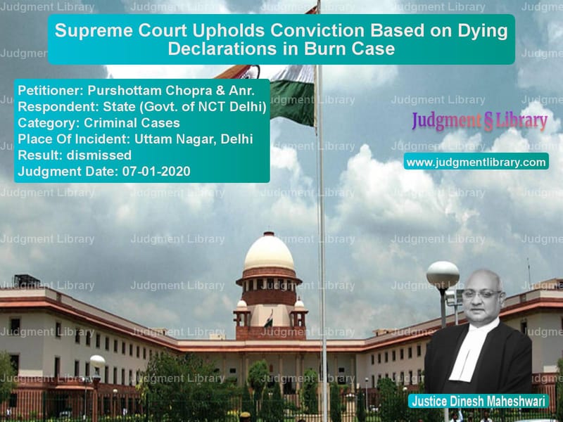 Featured image for Supreme Court Judgment dated 07-01-2020 in case of petitioner name Purshottam Chopra & Anr. vs State (Govt. of NCT Delhi)