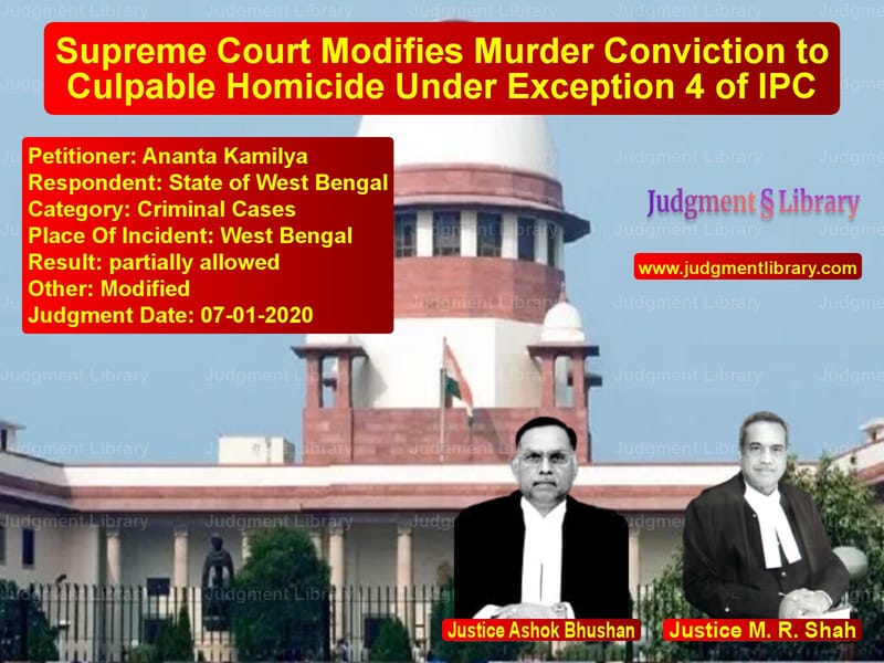 Featured image for Supreme Court Judgment dated 07-01-2020 in case of petitioner name Ananta Kamilya vs State of West Bengal