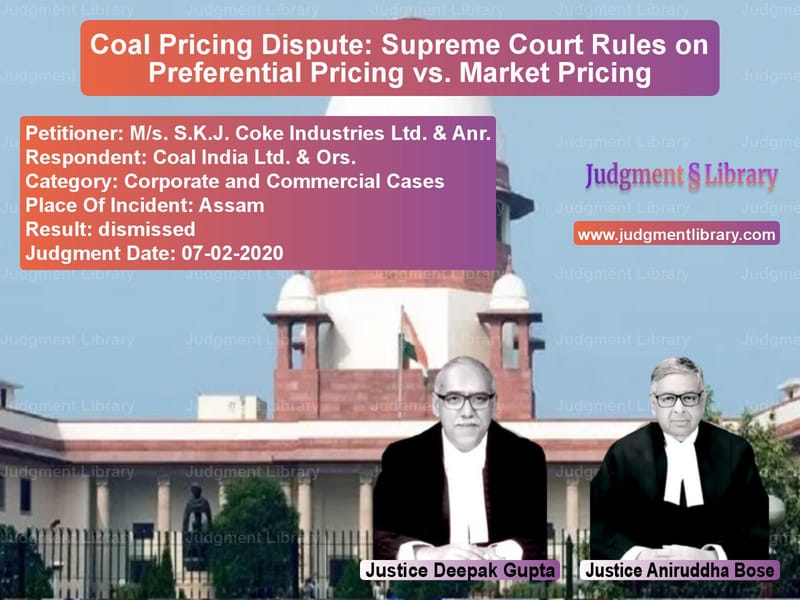 Featured image for Supreme Court Judgment dated 07-02-2020 in case of petitioner name M/s. S.K.J. Coke Industries Lt vs Coal India Ltd. & Ors.