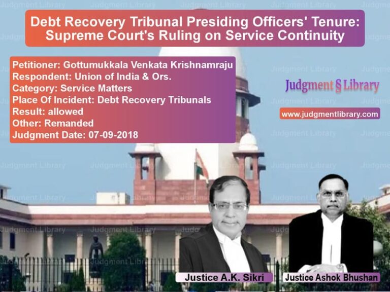 Featured image for Supreme Court Judgment dated 07-09-2018 in case of petitioner name Gottumukkala Venkata Krishnamr vs Union of India & Ors.