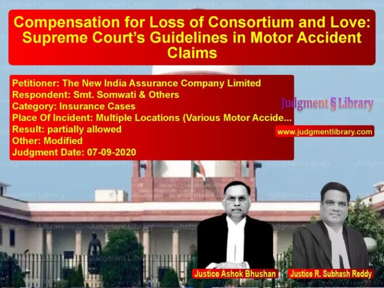 Featured image for Supreme Court Judgment dated 07-09-2020 in case of petitioner name The New India Assurance Compan vs Smt. Somwati & Others
