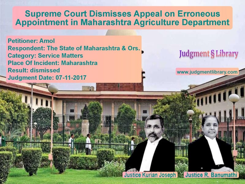 Featured image for Supreme Court Judgment dated 07-11-2017 in case of petitioner name Amol vs The State of Maharashtra & Ors