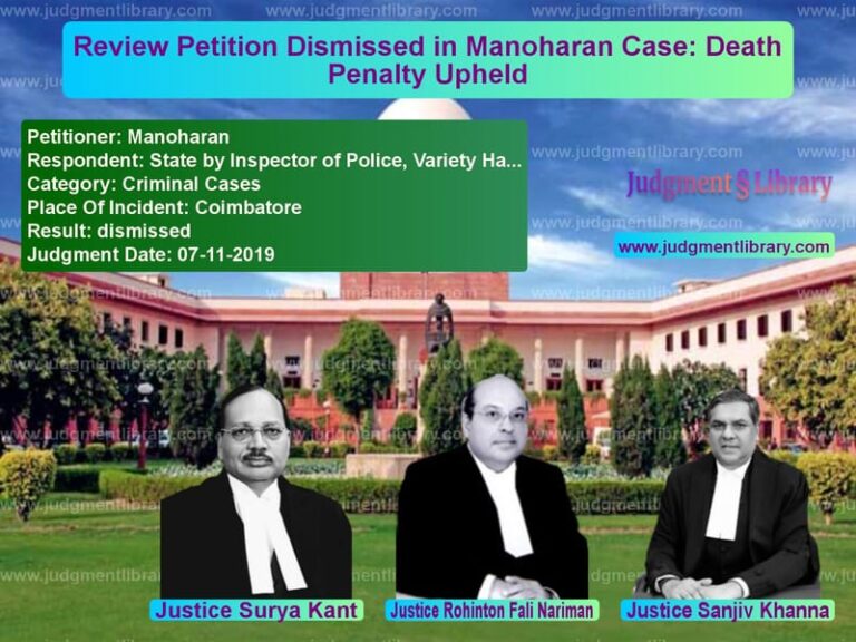 Featured image for Supreme Court Judgment dated 07-11-2019 in case of petitioner name Manoharan vs State by Inspector of Police,