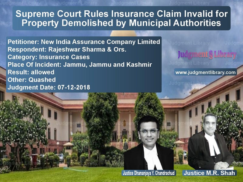 Featured image for Supreme Court Judgment dated 07-12-2018 in case of petitioner name New India Assurance Company Li vs Rajeshwar Sharma & Ors.