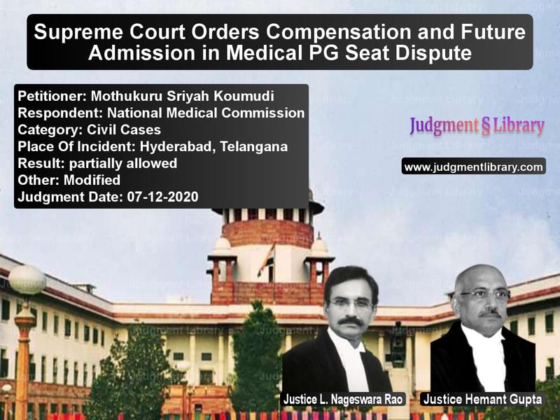 Featured image for Supreme Court Judgment dated 07-12-2020 in case of petitioner name Mothukuru Sriyah Koumudi vs National Medical Commission