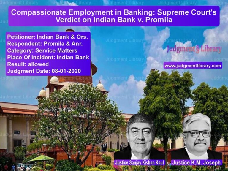 Featured image for Supreme Court Judgment dated 08-01-2020 in case of petitioner name Indian Bank & Ors. vs Promila & Anr.