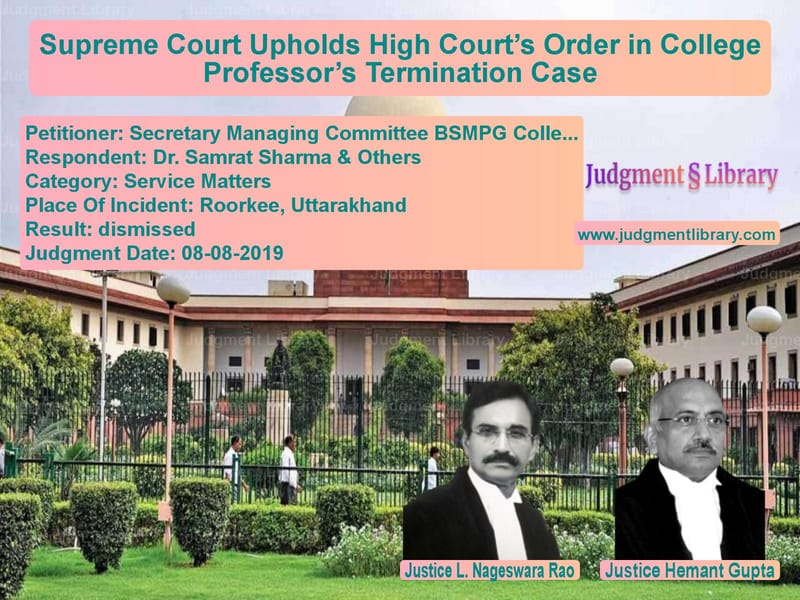 Featured image for Supreme Court Judgment dated 08-08-2019 in case of petitioner name Secretary Managing Committee B vs Dr. Samrat Sharma & Others