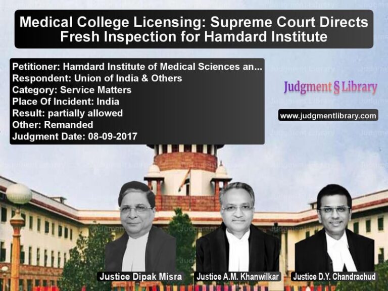 Featured image for Supreme Court Judgment dated 08-09-2017 in case of petitioner name Hamdard Institute of Medical S vs Union of India & Others