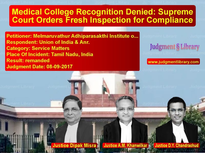 Featured image for Supreme Court Judgment dated 08-09-2017 in case of petitioner name Melmaruvathur Adhiparasakthi I vs Union of India & Anr.