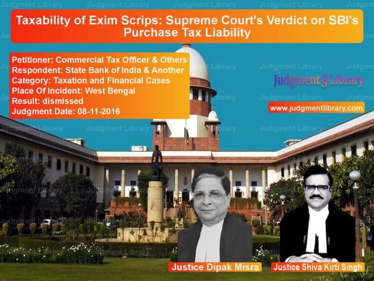 Featured image for Supreme Court Judgment dated 08-11-2016 in case of petitioner name Commercial Tax Officer & Other vs State Bank of India & Another