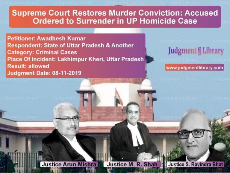 Featured image for Supreme Court Judgment dated 08-11-2019 in case of petitioner name Awadhesh Kumar vs State of Uttar Pradesh & Anoth