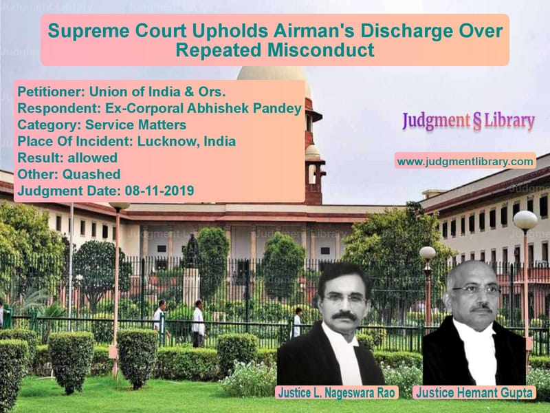 Featured image for Supreme Court Judgment dated 08-11-2019 in case of petitioner name Union of India & Ors. vs Ex-Corporal Abhishek Pandey