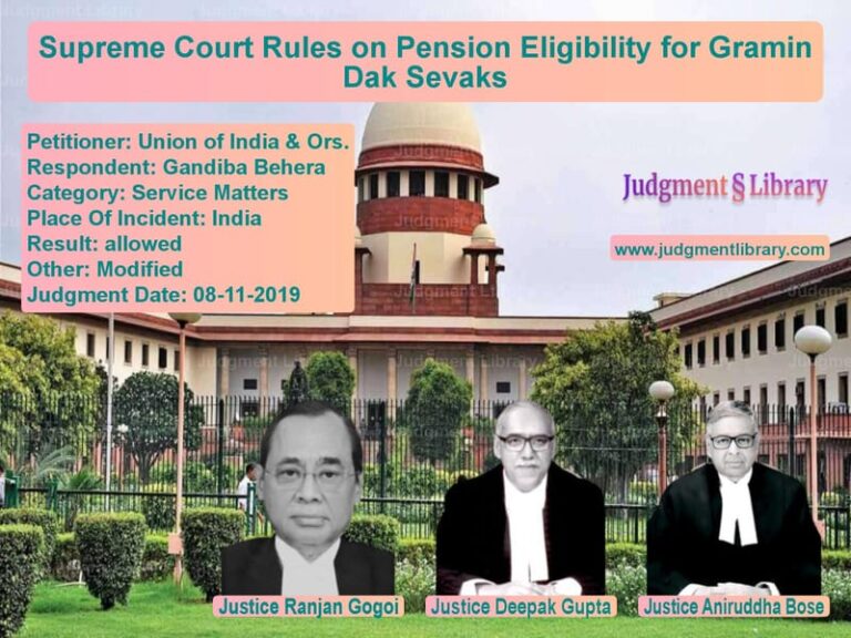 Featured image for Supreme Court Judgment dated 08-11-2019 in case of petitioner name Union of India & Ors. vs Gandiba Behera