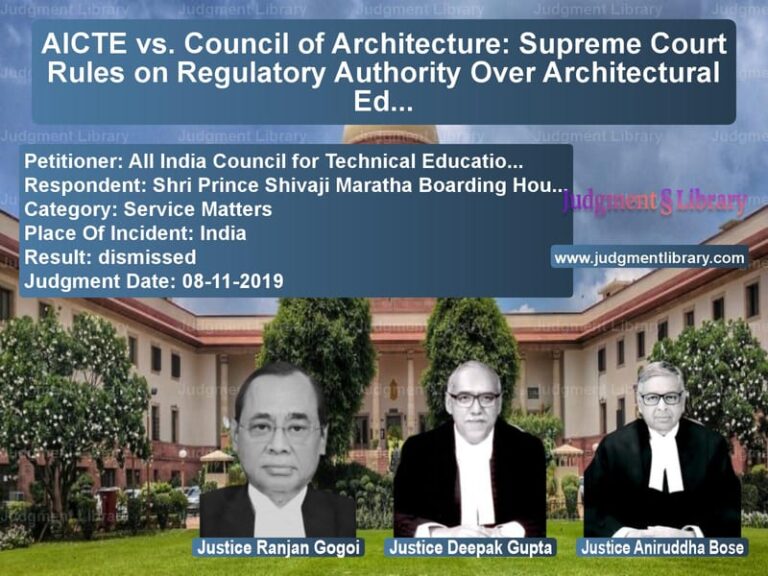 Featured image for Supreme Court Judgment dated 08-11-2019 in case of petitioner name All India Council for Technica vs Shri Prince Shivaji Maratha Bo