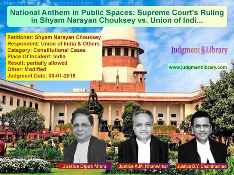 Featured image for Supreme Court Judgment dated 09-01-2018 in case of petitioner name Shyam Narayan Chouksey vs Union of India & Others