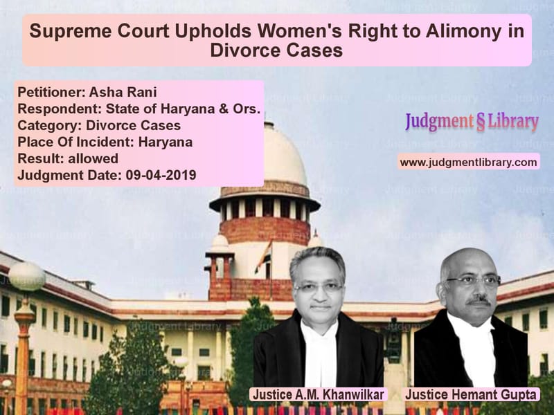 Featured image for Supreme Court Judgment dated 09-04-2019 in case of petitioner name Asha Rani vs State of Haryana & Ors.