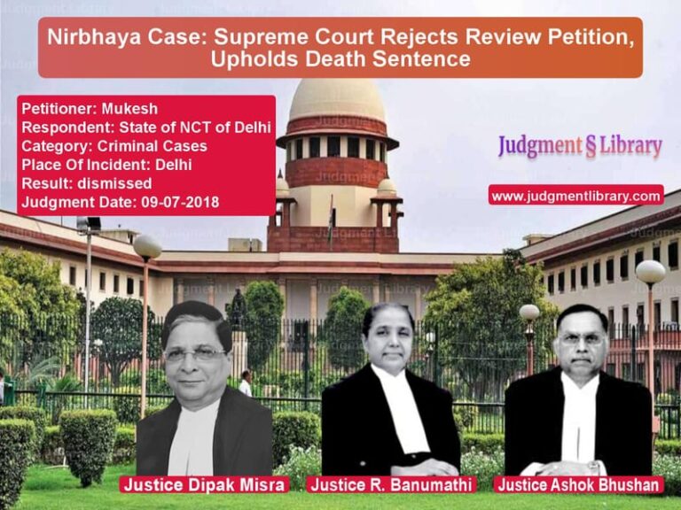 Featured image for Supreme Court Judgment dated 09-07-2018 in case of petitioner name Mukesh vs State of NCT of Delhi