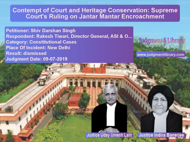 Featured image for Supreme Court Judgment dated 09-07-2019 in case of petitioner name Shiv Darshan Singh vs Rakesh Tiwari, Director Genera