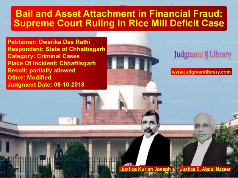 Featured image for Supreme Court Judgment dated 09-10-2018 in case of petitioner name Dwarika Das Rathi vs State of Chhattisgarh