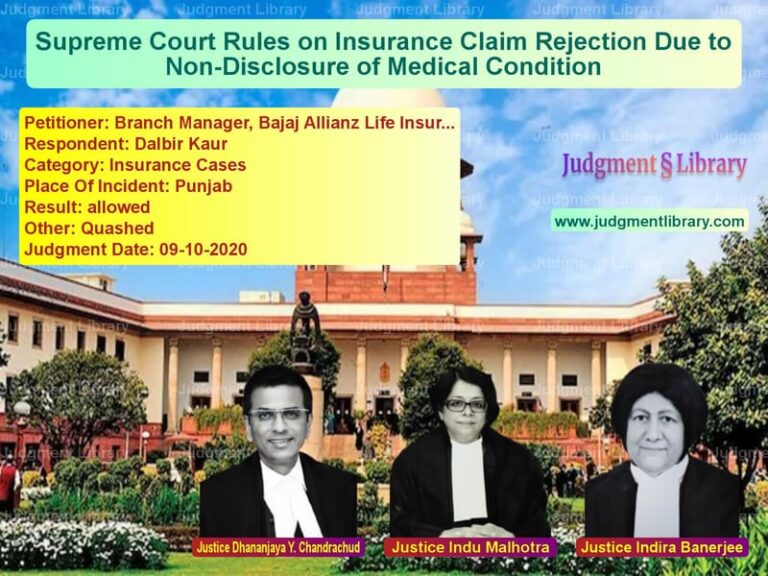 Featured image for Supreme Court Judgment dated 09-10-2020 in case of petitioner name Branch Manager, Bajaj Allianz vs Dalbir Kaur