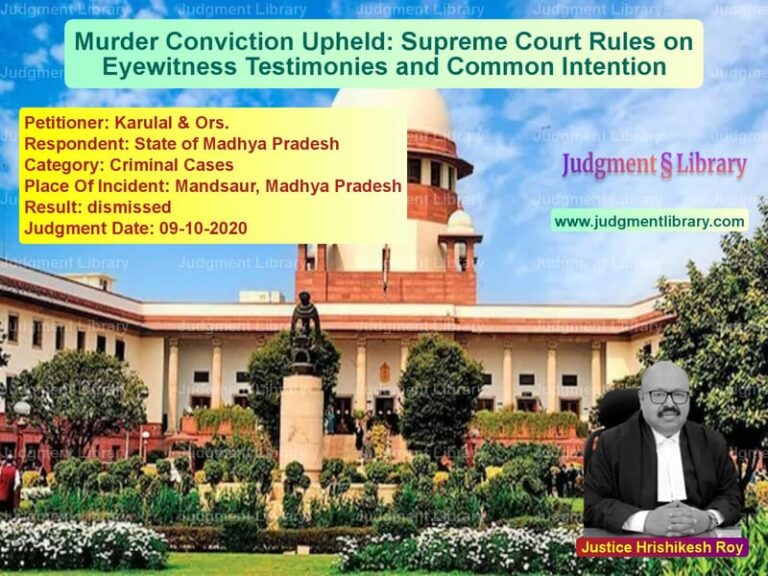 Featured image for Supreme Court Judgment dated 09-10-2020 in case of petitioner name Karulal & Ors. vs State of Madhya Pradesh