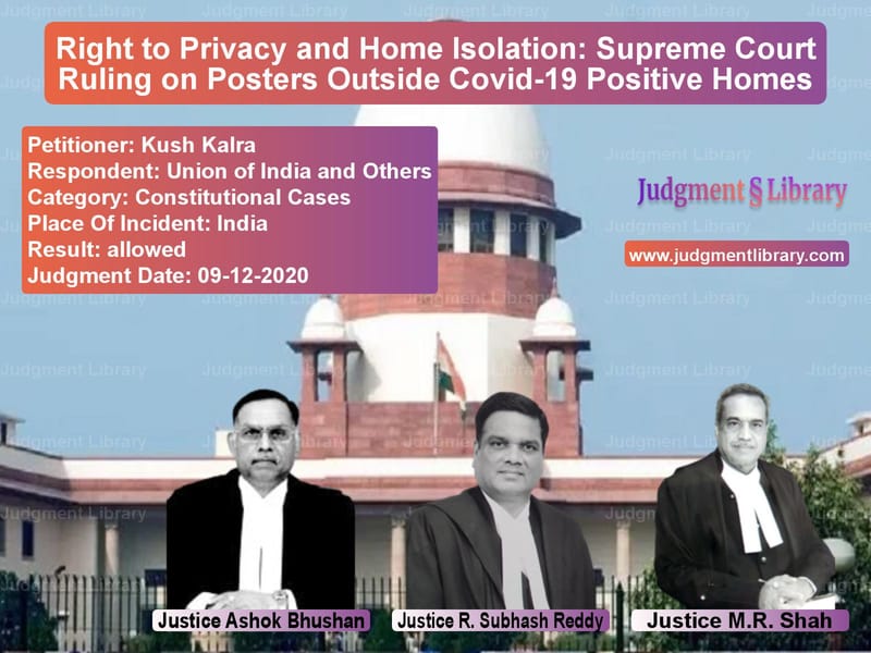 Featured image for Supreme Court Judgment dated 09-12-2020 in case of petitioner name Kush Kalra vs Union of India and Others