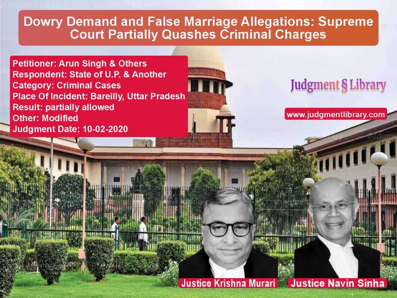 Featured image for Supreme Court Judgment dated 10-02-2020 in case of petitioner name Arun Singh & Others vs State of U.P. & Another