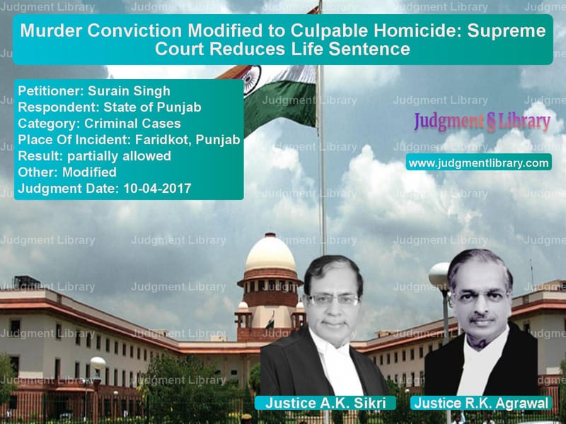 Featured image for Supreme Court Judgment dated 10-04-2017 in case of petitioner name Surain Singh vs State of Punjab