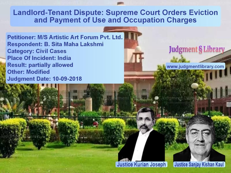Featured image for Supreme Court Judgment dated 10-09-2018 in case of petitioner name M/S Artistic Art Forum Pvt. Lt vs B. Sita Maha Lakshmi