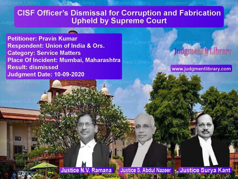 Featured image for Supreme Court Judgment dated 10-09-2020 in case of petitioner name Pravin Kumar vs Union of India & Ors.