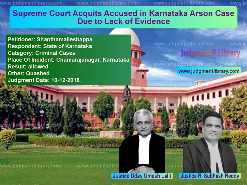 Featured image for Supreme Court Judgment dated 10-12-2018 in case of petitioner name Shanthamalleshappa vs State of Karnataka