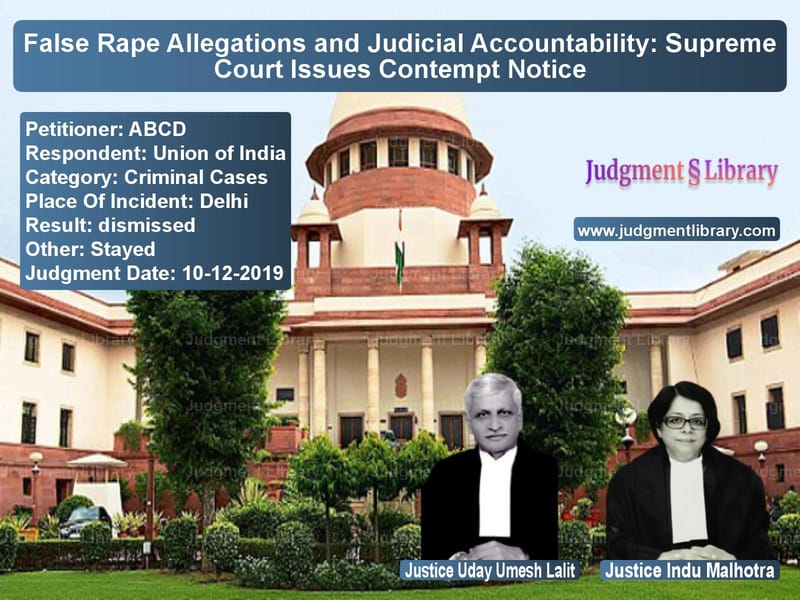 Featured image for Supreme Court Judgment dated 10-12-2019 in case of petitioner name ABCD vs Union of India