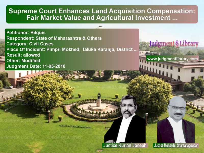 Featured image for Supreme Court Judgment dated 11-05-2018 in case of petitioner name Bilquis vs State of Maharashtra & Others