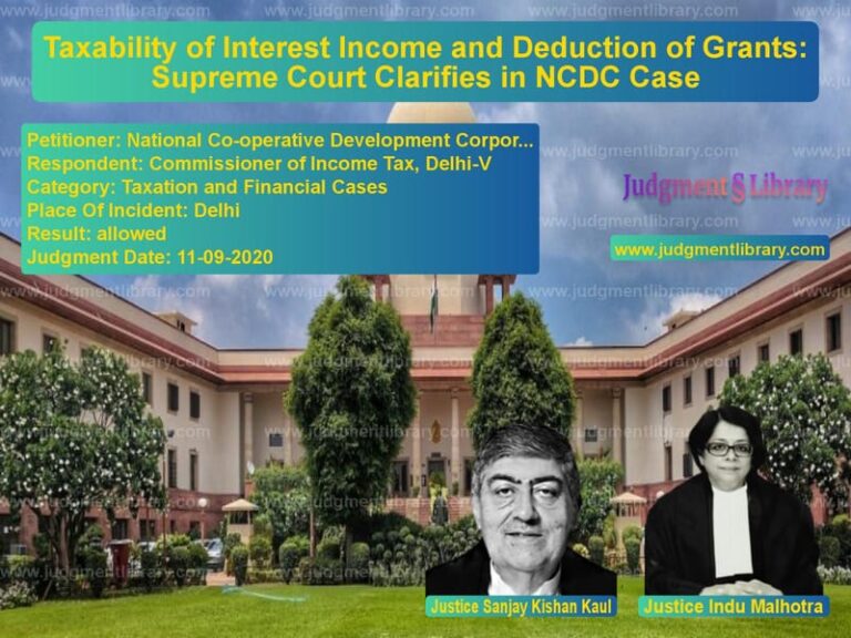 Featured image for Supreme Court Judgment dated 11-09-2020 in case of petitioner name National Co-operative Developm vs Commissioner of Income Tax, De