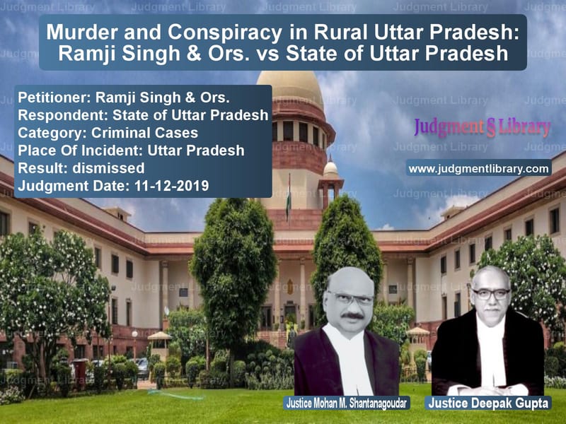 Featured image for Supreme Court Judgment dated 11-12-2019 in case of petitioner name Ramji Singh & Ors. vs State of Uttar Pradesh