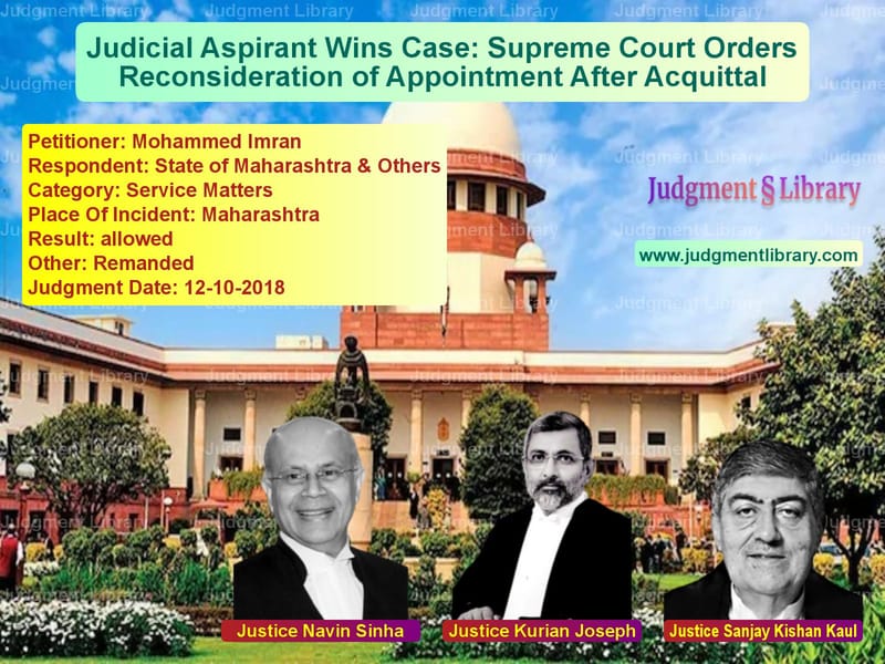 Featured image for Supreme Court Judgment dated 12-10-2018 in case of petitioner name Mohammed Imran vs State of Maharashtra & Others