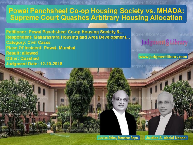 Featured image for Supreme Court Judgment dated 12-10-2018 in case of petitioner name Powai Panchsheel Co-op Housing vs Maharashtra Housing and Area D