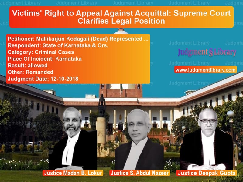 Featured image for Supreme Court Judgment dated 12-10-2018 in case of petitioner name Mallikarjun Kodagali (Dead) Re vs State of Karnataka & Ors.