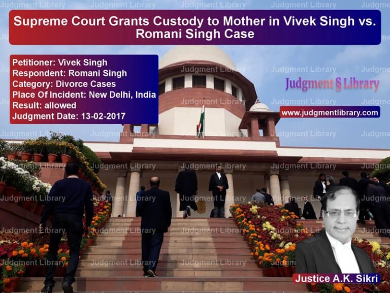 Featured image for Supreme Court Judgment dated 13-02-2017 in case of petitioner name Vivek Singh vs Romani Singh