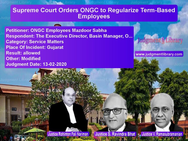 Featured image for Supreme Court Judgment dated 13-02-2020 in case of petitioner name ONGC Employees Mazdoor Sabha vs The Executive Director, Basin