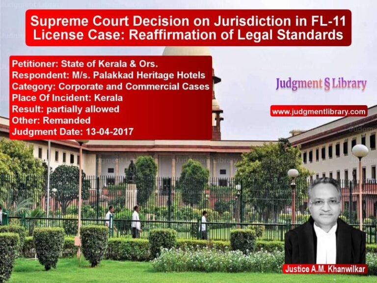 Featured image for Supreme Court Judgment dated 13-04-2017 in case of petitioner name State of Kerala & Ors. vs M/s. Palakkad Heritage Hotels