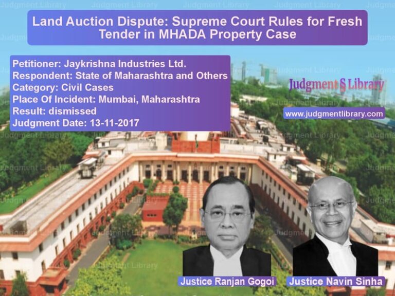 Featured image for Supreme Court Judgment dated 13-11-2017 in case of petitioner name Jaykrishna Industries Ltd. vs State of Maharashtra and Other