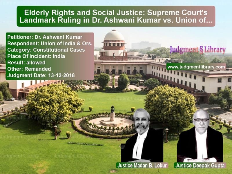 Featured image for Supreme Court Judgment dated 13-12-2018 in case of petitioner name Dr. Ashwani Kumar vs Union of India & Ors.