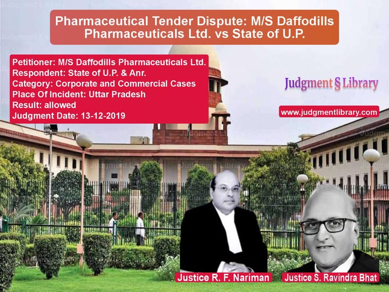 Featured image for Supreme Court Judgment dated 13-12-2019 in case of petitioner name M/S Daffodills Pharmaceuticals vs State of U.P. & Anr.