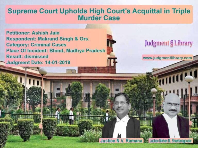 Featured image for Supreme Court Judgment dated 14-01-2019 in case of petitioner name Ashish Jain vs Makrand Singh & Ors.